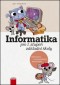 Kniha - Informatika pro 1. stupeň základní školy