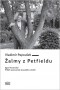 Kniha - Žalmy z Petfieldu - Egon Hostovský, příběh spisovatele dvacátého století