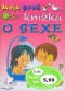 Kniha - Moja prvá knížka o sexe