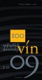Kniha - 100 najlepších slovenských vín 2009