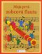 Kniha - Moja prvá zobcová flauta