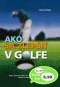 Kniha - Ako sa zlepšiť v golfe