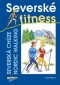 Kniha - Severské fitness - severská chůze/Nordic Walking