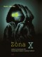 Kniha - Zóna X