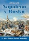 Kniha - Napoleon v Rusku 2 - Zkáza Velké armády
