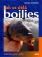 Kniha - Jak se dělá boilies - vaříme pro ryby