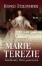 Kniha - Marie Terezie - Soukromý život panovnice