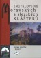 Kniha - Encyklopedie moravských a slezských klášterů