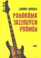 Kniha - Panoráma jazzových proměn