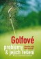 Kniha - Golfové problémy a jejich řešení