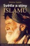 Kniha - Světla a stíny islámu