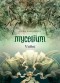 Kniha - Mycelium IV : Vidění
