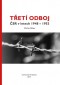 Kniha - Třetí odboj ČSR v letech 1948 - 1953