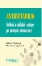 Kniha - Antidotárium - Antidotá a základné postupy pri akútnych intoxikáciách